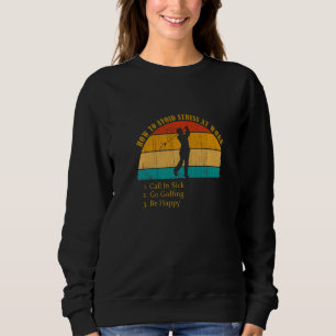 Roligt Hur Undvik Stress Arbete Ringa In Sjuk Gå G T Shirt