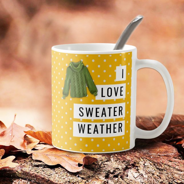 Roligt I Kärlek Sweater Weather White Polka dots G Kaffemugg (Unite you sweater weather lovers!  Show your love of the chill on a fun mug design. A gift idea too.)