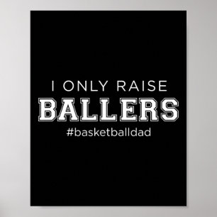 Roligt I Raise Ballers Pappa Basketball Coach Spor Poster
