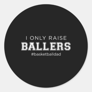 Roligt I Raise Ballers Pappa Basketball Coach Spor Runt Klistermärke
