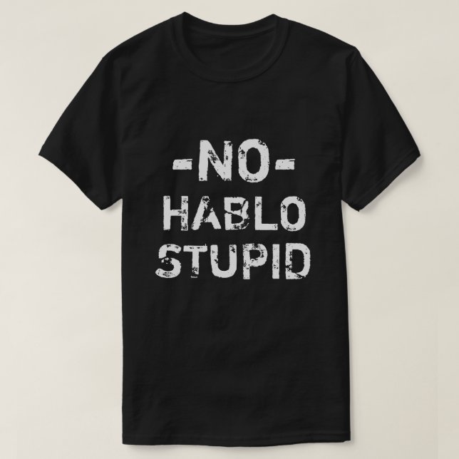 Roligt ingen Hablo dum skjorta Tröja (Design framsida)