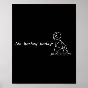 Roligt Ingen Hockey Idag _3 Poster