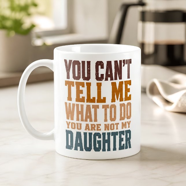 Roligt Inte Min Dotter Kaffemugg (Skapare uppladdad)