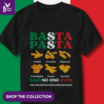 Roligt Italienska BASTA PASTA Said No-one nånsin