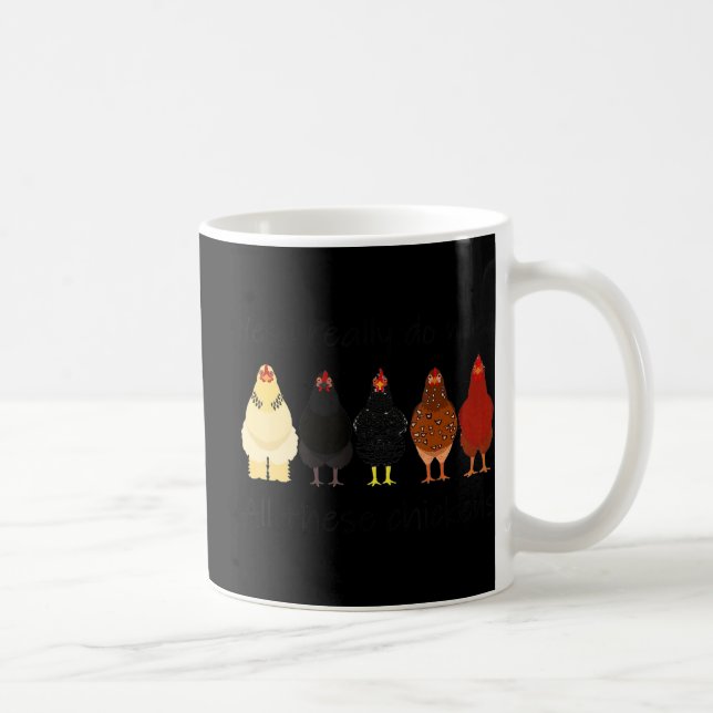 Roligt Ja, jag Verkligen behöver alla dessa kyckli Kaffemugg (Höger)