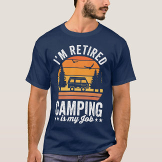 Roligt jag är pensionär att gå på camping är mitt t shirt