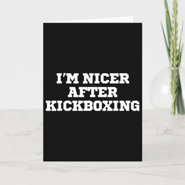 Roligt, jag är trevligare efter kickboxning kort (Framsida)