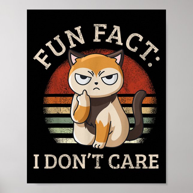 Roligt Jag bryr mig inte - Lustigt Kitten Fakt I D Poster (Framsidan)