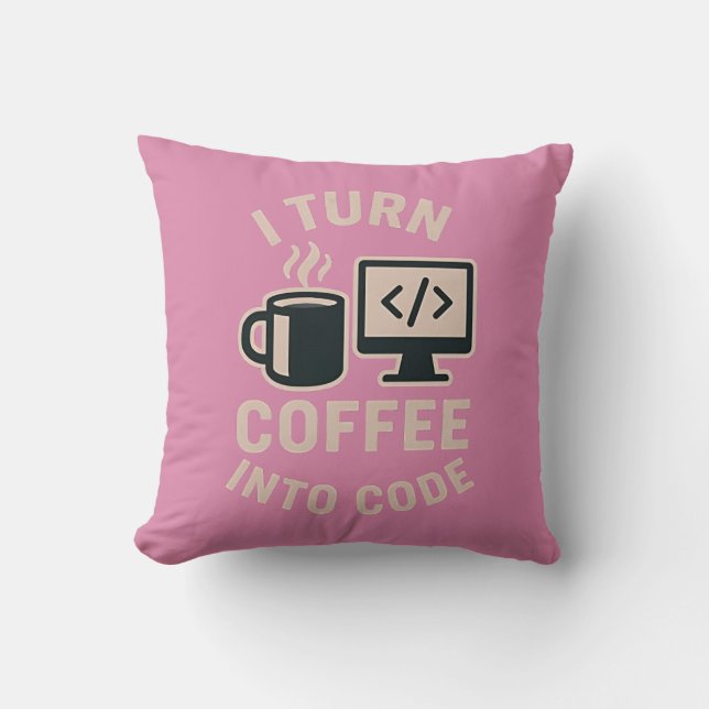 Roligt Jag Förvandlar Kaffe Till Kod Kudde (Framsida)
