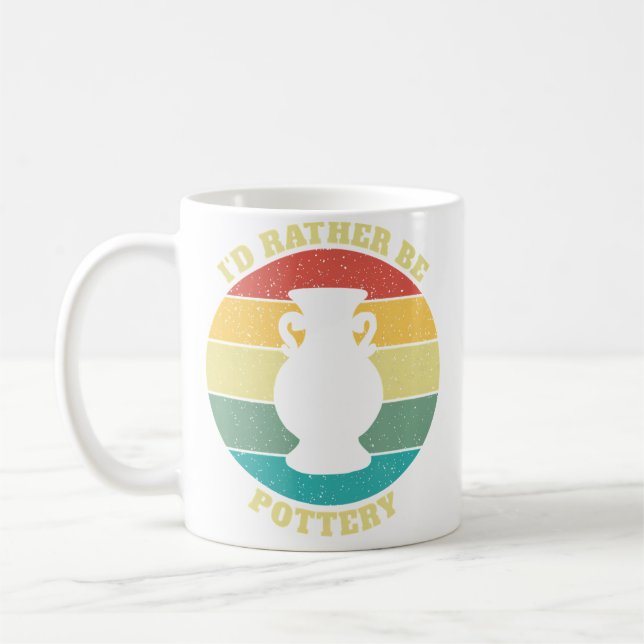 Roligt Jag hellre vara krukmakeri Kaffemugg (Vänster)