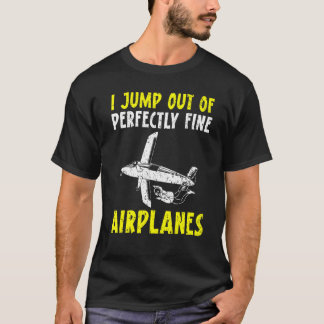 Roligt Jag Hoppar Ut Från Helt Okej Fallskärmshopp T Shirt