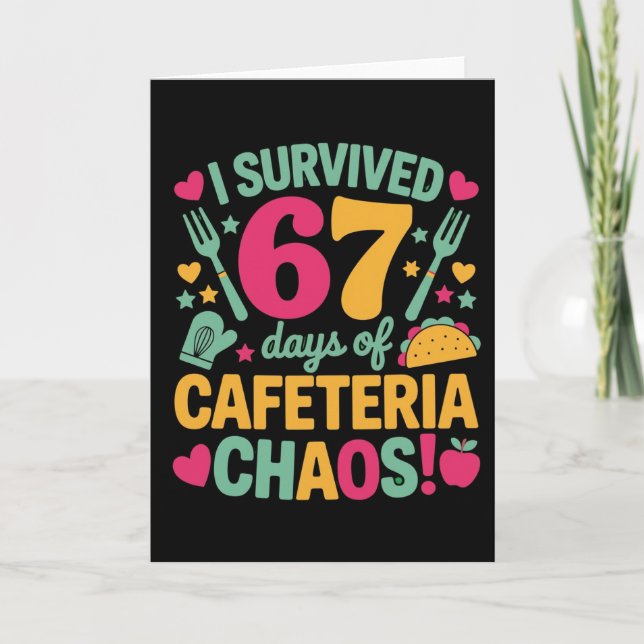 Roligt Jag överlevde 67 dagar Cafeteriakaos Skola Kort (Framsida)