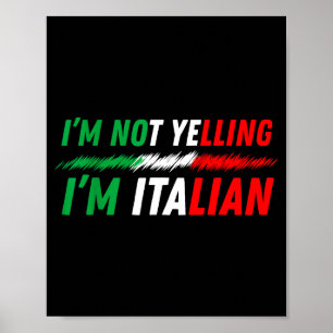 Roligt, jag skriker inte, jag är italiensk poster