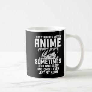Roligt: Jag tittar inte alltid på animerad animeri Kaffemugg