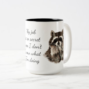 Roligt Jobb Quote Cute Raccoon Animal Work Två-Tonad Mugg
