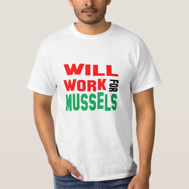 Roligt! Jobbar För Musslor T Shirt (Framsida)