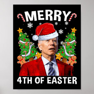 Roligt Joe Biden jultomten Hat Merry 4th of Eas Poster