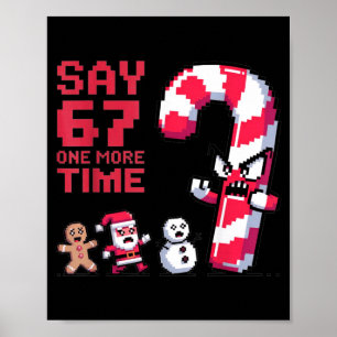 Roligt jul sex sju meme säg 67 ett humor mo poster