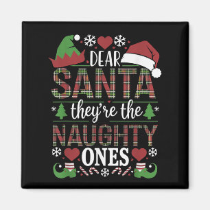 Roligt julcitat Kära Tomte De är de Stygga Ett Magnet