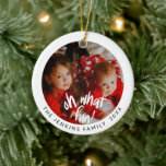 Roligt Julfoto Julgransprydnad Keramik<br><div class="desc">Höjd årstidens julprydnad med den här "Vilken Roligt"-designen. Lägg till din favoritfamilj eller ditt favoritfoto. De ger också underbara presentidéer för din familj. Anpassade,  charming,  och se till att göra helgdag ljusare!</div>