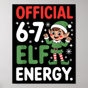 Roligt julmem 6-7 67 Alv Energi Humor Outfit Poster