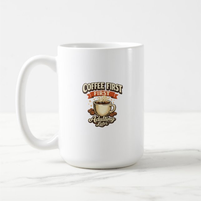Roligt Kaffe-först-Vuxen-senare Espresso-mugg Kaffemugg (Vänster)