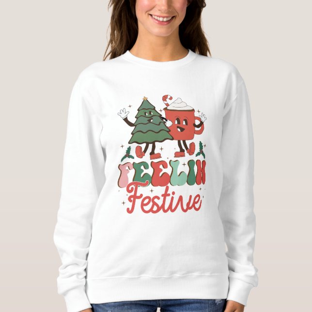 Roligt Känsla av festive White Sweatshirt T Shirt (Framsida)