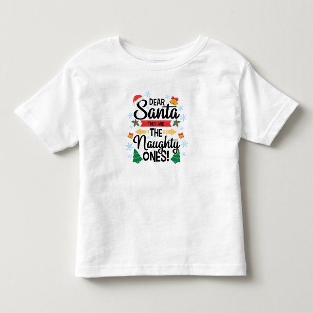 Roligt, kära Santa, de är de stygga jultomterna T Shirt (Framsida)