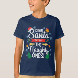 Roligt, kära Santa, de är de stygga jultomterna T Shirt