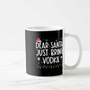 Roligt Kära Santa, ta med Vodka-julpajamas Kaffemugg