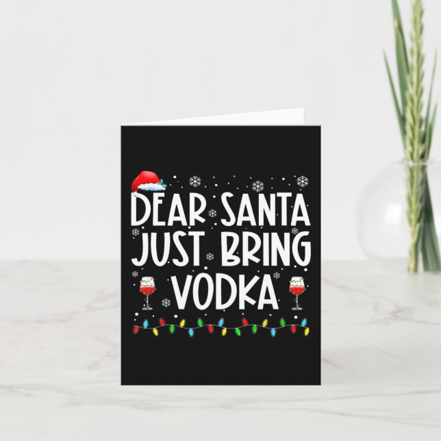 Roligt Kära Santa, ta med Vodka-julpajamas Kort (Framsida)