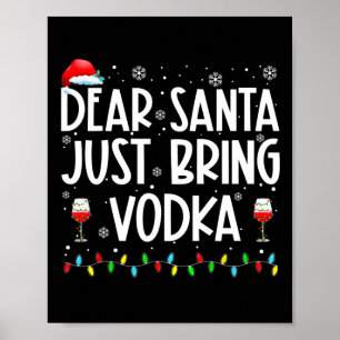 Roligt Kära Santa, ta med Vodka-julpajamas Poster