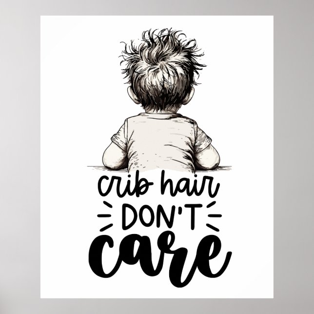 Roligt Kid Crib Hair bryr sig inte Poster (Framsidan)