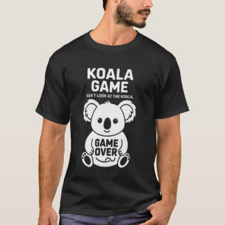 Roligt Koala-spel Med Fängslande Fras T Shirt