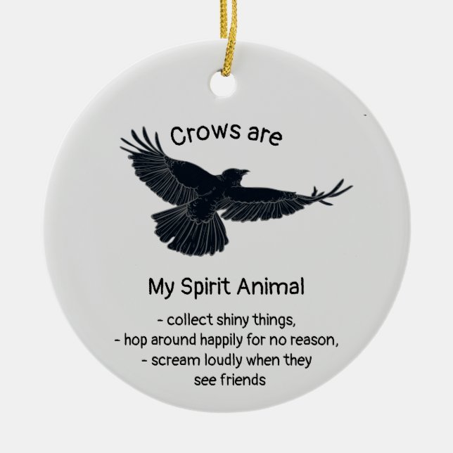 Roligt Kråka Bird Spirit Animal Humor Quote Totem Julgransprydnad Keramik (Framsidan)