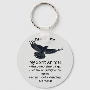 Roligt Kråka Bird Spirit Animal Humor Quote Totem Nyckelring