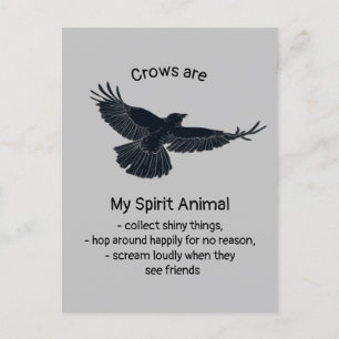 Roligt Kråka Bird Spirit Animal Humor Quote Totem Vykort