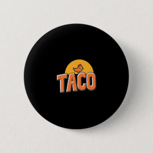 Roligt Kycklingmeme Trendigt Taco Trump Alltid Kyc Knapp