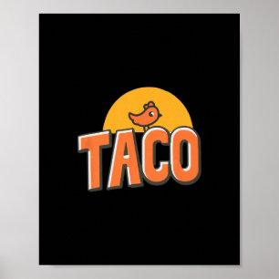Roligt Kycklingmeme Trendigt Taco Trump Alltid Kyc Poster