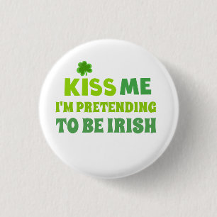 Roligt kyssa mig st patricks day knapp