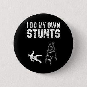 Roligt Ladder Fall Gift Broken Bone Hand kommer sn Knapp