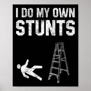 Roligt Ladder Fall Gift Broken Bone Hand kommer sn Poster
