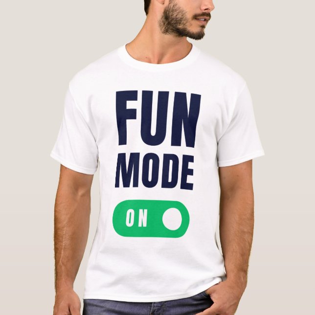 Roligt-läge PÅ T Shirt (Framsida)