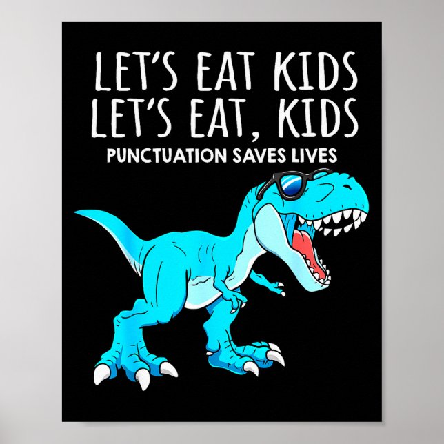 Roligt Låt oss äta barn Punctuation Räddar Liv Din Poster (Framsidan)