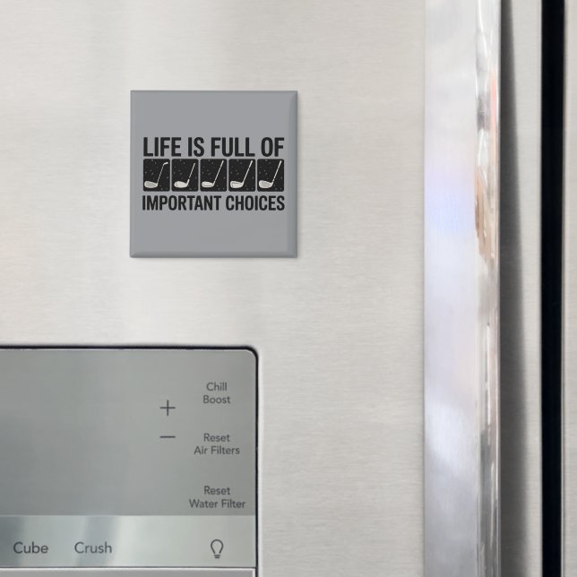 Roligt Liv är Fullt Av Viktiga Val Golfpresent  Magnet (In Situ (Fridge))