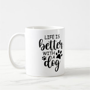 Roligt Livet Är Bättre Med En Hund Kaffemugg