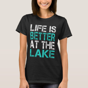 Roligt Livet Är Bättre Vid Sjön Camping Sommar Fri T Shirt