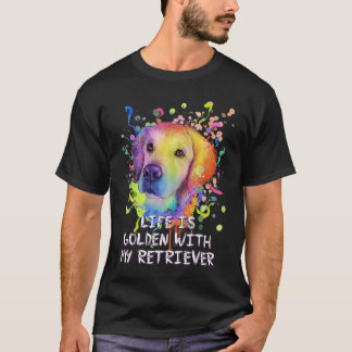 Roligt Livet Är Gyllene Med Min Retriever Motivati T Shirt