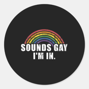 Roligt ljud gay jag är med regnbåge flagga för pri runt klistermärke