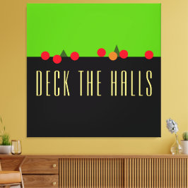 Roligt Ljus limes Black DECK HALLS Mantel Text Canvastryck